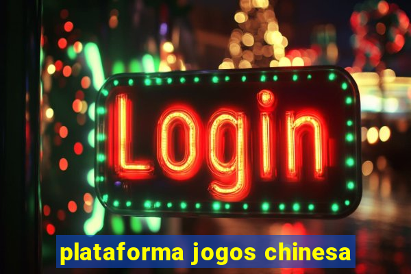 plataforma jogos chinesa